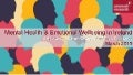 Mental Health and Emotional Wellbeing in Ireland 2019