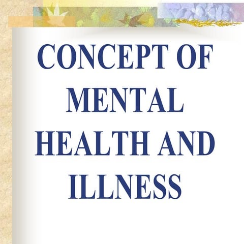 Mental health and mental hygiene