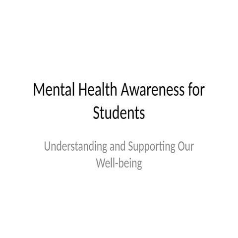 Mental_Health_Awareness_for_Students.pptx