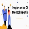 Understanding Mental Health and Mental Illness | PPT