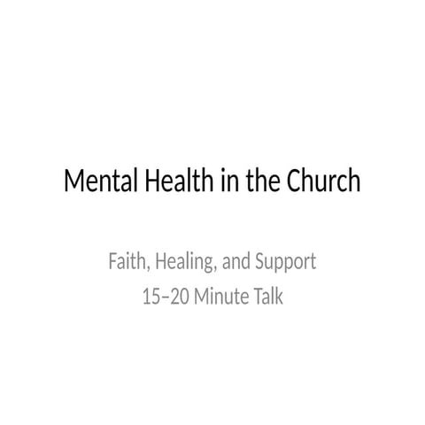 Mental Health in the Church, a Talk.pptx