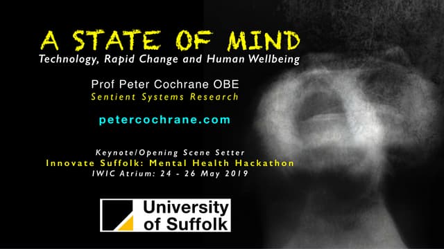A STATE OF MIND - Technology, Change, and Wellbeing