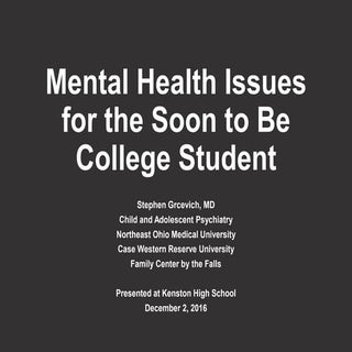 Mental Health Issues for the Soon t...