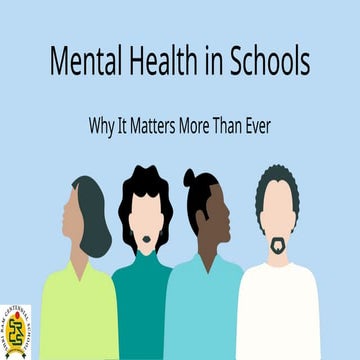 Mental Health in Schools: Why It Matters More Than Ever | PPTX