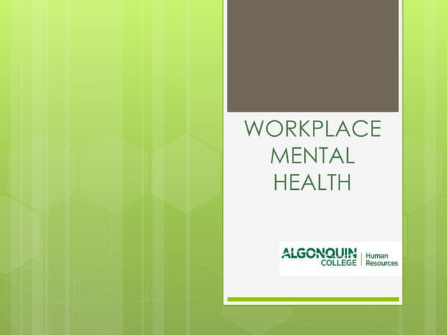 Mental Health Awareness in the Workplace | PPTX