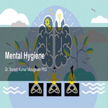 Mental hygiene