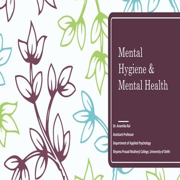 Mental hygiene to mental health to psychological wellbeing
