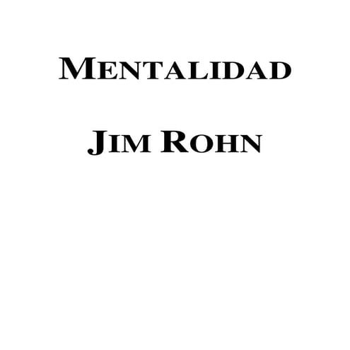Mentalidad de Jhim Rom