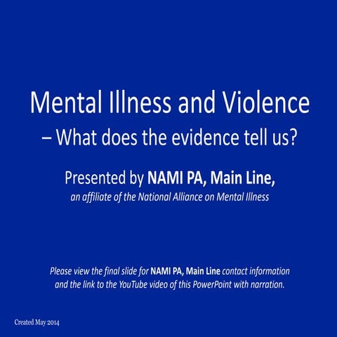 Mental Illness  & Violence: What the Evidence Says 