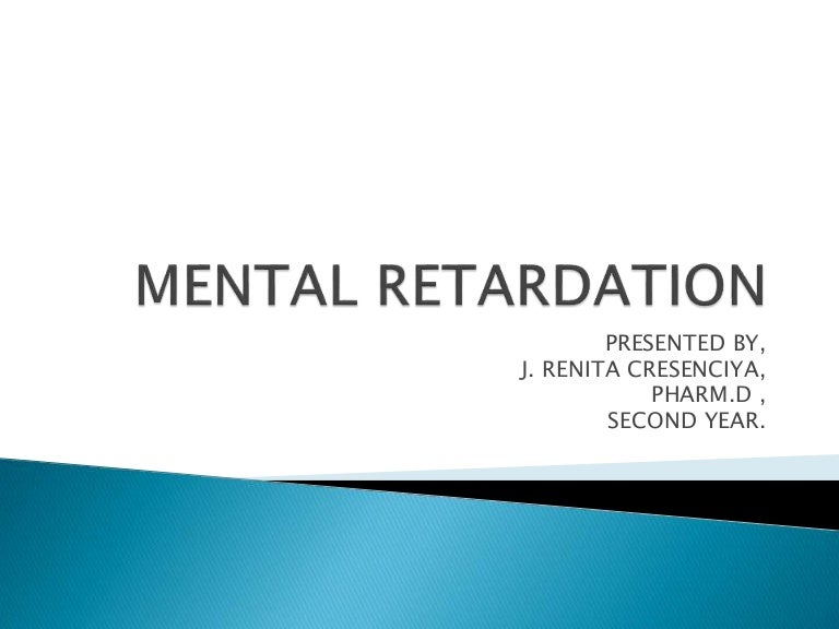 Mental retardation