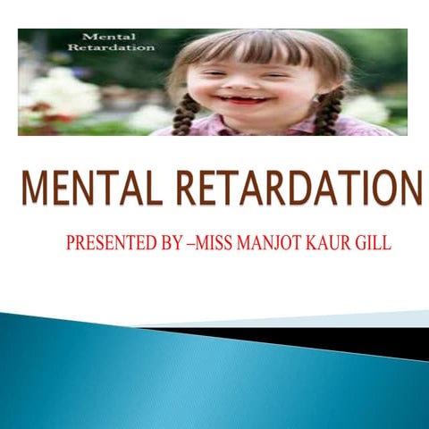 Mental retardation