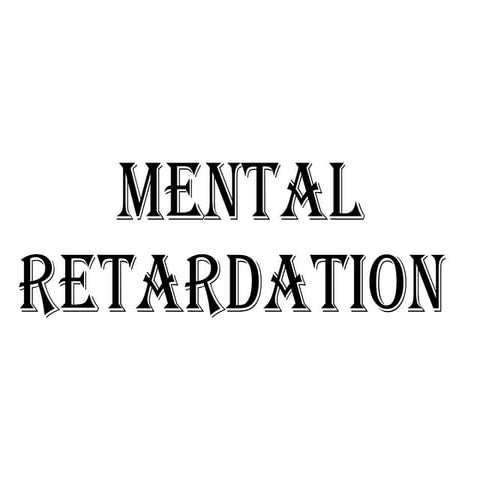 Mental Retardation pediatrics   ppt.pptx