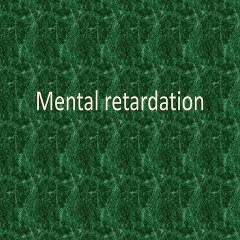 Mental retardation introduction