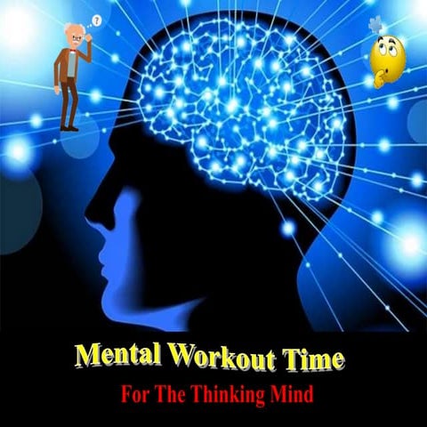 Mental Workout Time for the Thinking Mind | PPT