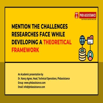Mention the Challenges Researchers Face While Developing a Theoretical Frame ...