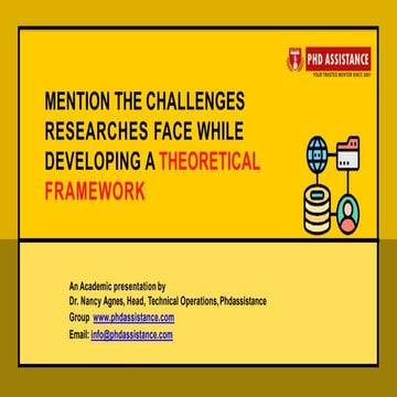 Mention the Challenges Researchers Face While Developing a Theoretical Framew...
