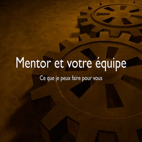 Mentor et votre équipe