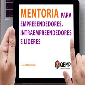 Mentoria para Empreendedores, Intraempreendedores e Líderes