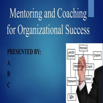 Mentoring and coaching for organizational success