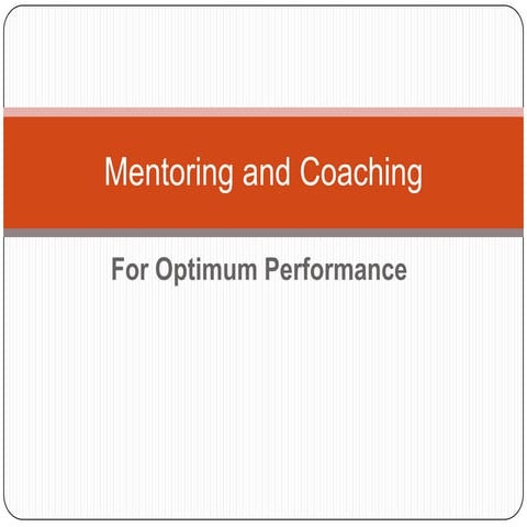 Mentoring & coaching for optimal performance
