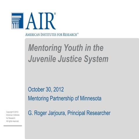 Mentoring for Youth Involved in Juvenile Justice 