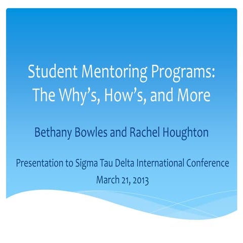 Student Mentoring Programs: The Why's, How's, and More