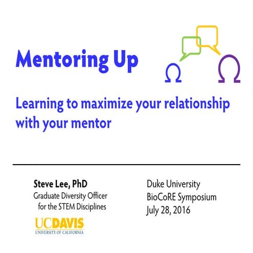 Mentoring Up - Duke BioCoRE workshop - slides & handout