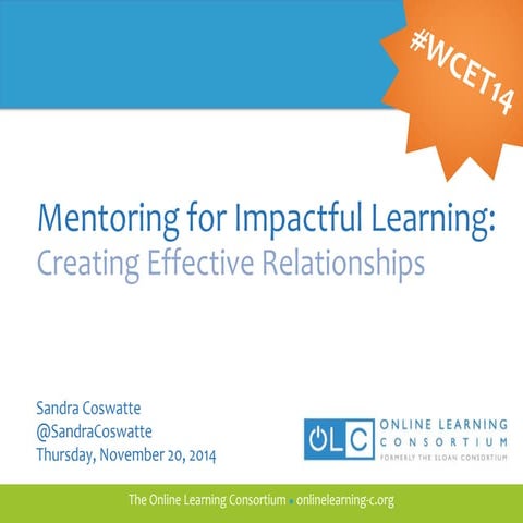 Mentoring For Impactful Learning: Creating Effective Relationships