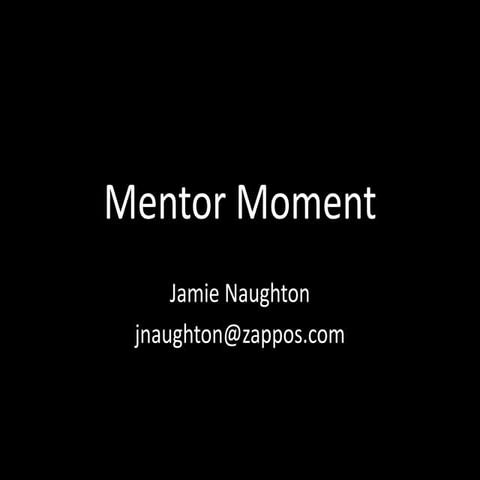 Mentor Moment