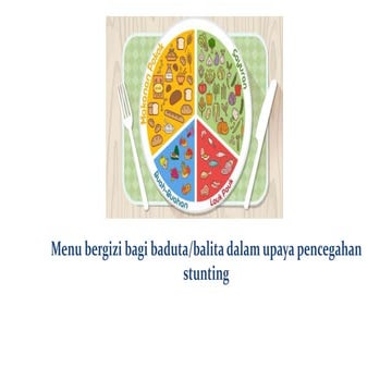 MENU BERGIZI BAGI BADUTA DAN BALITA DALAM UPAYA PENCEGAHAN STUNTING (1).pptx