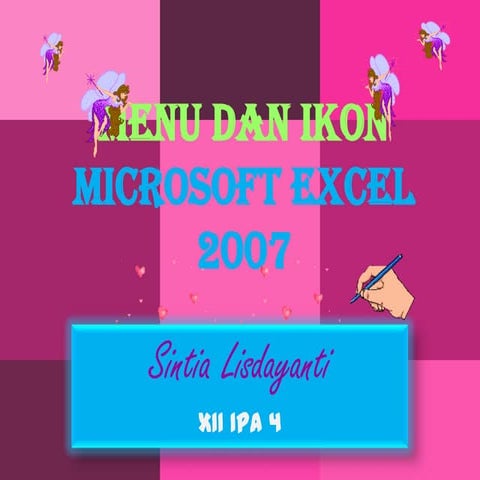 Menu dan ikon MS. EXCEL 2007