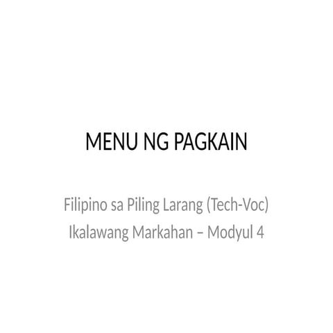 Piling Larang sa Filipino MENU NG PAGKAIN.pptx