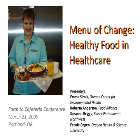 Menu of Change: Healthy Food in Healthcare