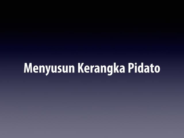 tips praktis menyusun kerangka pidato yang terstruktur