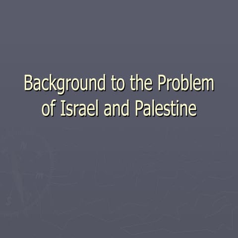 Israel and Palestine conflict powerpoint