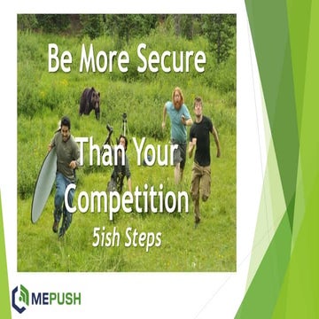 Be More Secure than your Competition:  MePush Cyber Security for Small Business