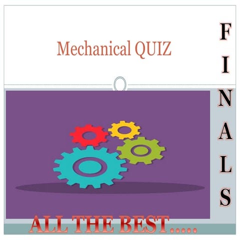 Mechanical Quiz final