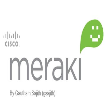 Meraki Company Presentation