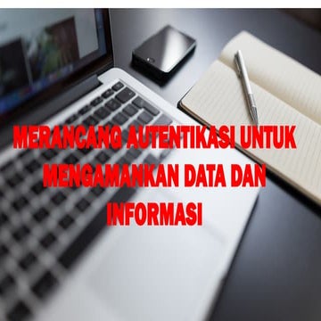 Merancang autentikasi keamanan data.pptx