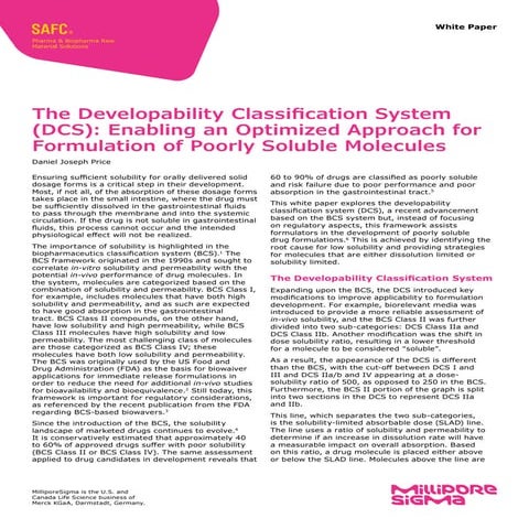 The Developability Classification System (DCS): Enabling an Optimized Approach for Formulation of Poorly Soluble Molecules