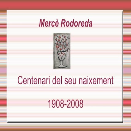 Mercè Rodoreda Cronologia
