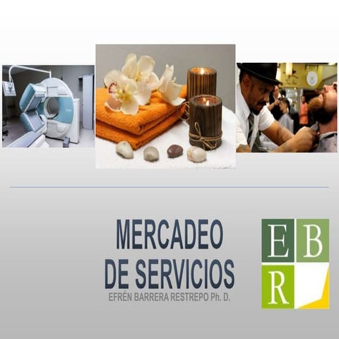 Mercadeo de servicios -Gerencia del servicio