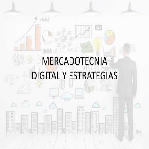 Estrategias de mercadotecnia digital | PPT