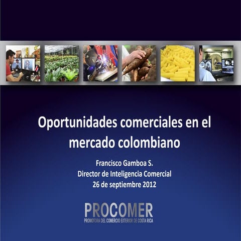 Oportunidades comerciales en el mercado colombiano