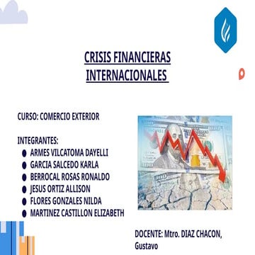 Análisis Completo de la Crisis Financiera Internacional de 2008 y su ...