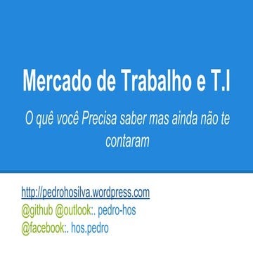 Mercado de trabalho e T.I