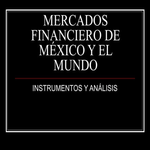 Mercados financieros internacionales