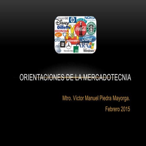 Orientaciones de la mercadotecnia