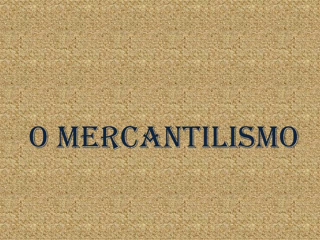 Mercantilismo
