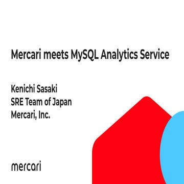 Mercari meets MySQL Analytics Service